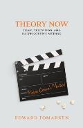 Theory Now: Films, Television, and Ralph Cohen's Method