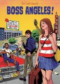 Boss Angeles!: A Map and Guide to La Rock'n'roll Landmarks 1955-1965