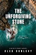 The Unforgiving Stone