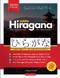 Learn Japanese Hiragana - The Workbook for Beginners: An Easy, Step-by-Step Study Guide and Writing Practice Book: The Best Way to Learn Japanese and