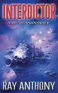 Interdictor: Book One of The Unknowable Enemy Trilogy