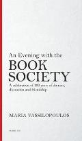 An Evening with the Book Society: A celebration of 100 years of dinners, discussions and friendship