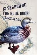 In Search of the Blue Duck