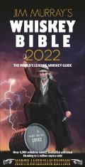 Jim Murray's Whiskey Bible 2022: North American Edition