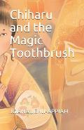 Chiharu and the Magic Toothbrush