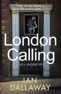 London Calling (All Jazzed Up): The third world of Alex Ash