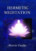 Hermetic Meditation by Martin Faulks