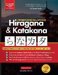 Apprendre le Japonais Hiragana et Katakana - Cahier d'exercices pour d?butants: Le guide d'?tude facile et ?tape par ?tape et le livre d'exercices d'?