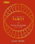 Essential Book of Tarot Discover the Messages in the Cards
