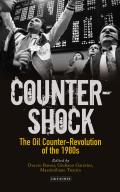 Counter-shock The Oil Counter-Revolution of the 1980s