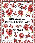 Big Mammas Cucina Popolare Contemporary Italian Recipes