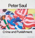 Peter Saul: Published in Association with the New Museum