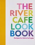 River Cafe Cookbook for Kids