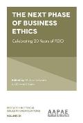 The Next Phase of Business Ethics: Celebrating 20 Years of Reio