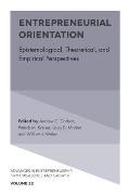 Entrepreneurial Orientation: Epistemological, Theoretical, and Empirical Perspectives