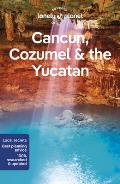Lonely Planet Cancun Cozumel & the Yucatan 10