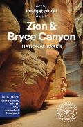 Lonely Planet Utah's National Parks: Zion, Bryce Canyon, Arches, Canyonlands & Capitol Reef