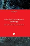 Animal Models in Medicine and Biology