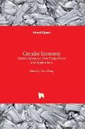Circular Economy: Recent Advances, New Perspectives and Applications