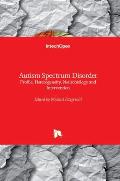Autism Spectrum Disorder: Profile, Heterogeneity, Neurobiology and Intervention