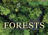 Forests From the Amazon Rainforest to the Siberian Taiga