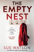 Empty Nest An Unputdownably Gripping Psychological Thriller