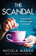The Scandal: A gripping emotional page turner with a breathtaking twist