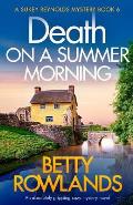 Death on a Summer Morning: An absolutely gripping cozy mystery novel