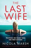 The Last Wife: An absolutely gripping and emotional page turner with a brilliant twist