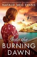 Into the Burning Dawn: Heartbreaking and gripping World War 2 historical fiction set in Italy