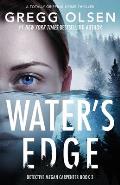 Waters Edge A totally gripping crime thriller