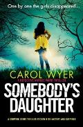 Somebody's Daughter: A gripping crime thriller packed with mystery and suspense
