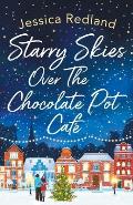 Starry Skies Over The Chocolate Pot Caf?