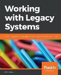 Working with Legacy Systems