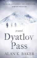Dyatlov Pass Based on the true story that haunted Russia
