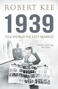 1939: The World We Left Behind