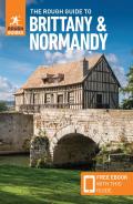 Rough Guide to Brittany & Normandy Travel Guide 14th Edition with Free eBook