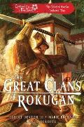 Great Clans of Rokugan Legend of the Five Rings The Collected Novellas Volume 2