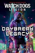 Watch Dogs Legion Daybreak Legacy