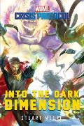 Into the Dark Dimension A Marvel Crisis Protocol Novel