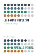 Left-Wing Populism: The Politics of the People