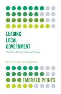 Leading Local Government: The Role of Directly Elected Mayors