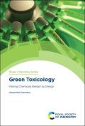 Green Toxicology: Making Chemicals Benign by Design