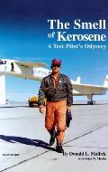 The Smell of Kerosene: A Fighter Pilot's Odyssey