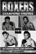 Boxers: Ali, Frazier, Louis, And Robinson