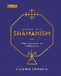 Essential Book of Shamanism Meet Your Powerful Healing Allies