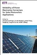Reliability of Power Electronics Converters for Solar Photovoltaic Applications