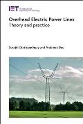 Overhead Electric Power Lines: Theory and Practice