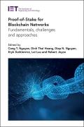 Proof-Of-Stake for Blockchain Networks: Fundamentals, Challenges and Approaches