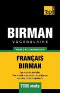 Vocabulaire Fran?ais-Birman pour l'autoformation - 7000 mots